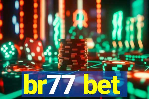 br77 bet